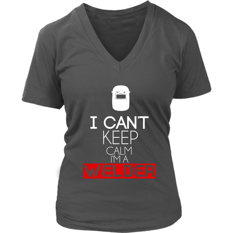 Image of I Can't Keep Calm I'm A Welder