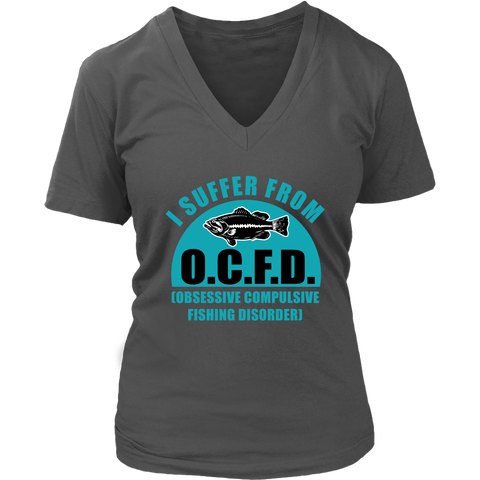 Image of I Suffer From O.C.F.D. Obsessive Compulsive Fishing Disorder