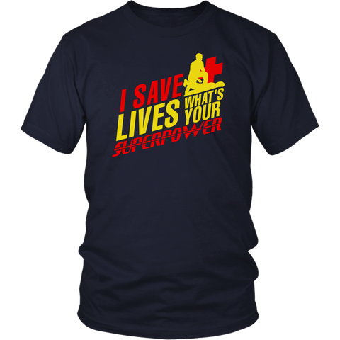 Image of I Save Lives What's Your Superpower