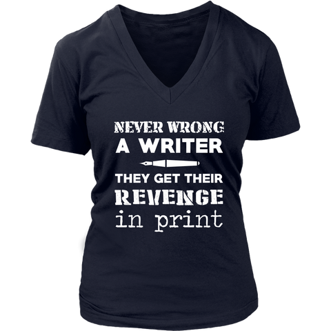 Image of Never Wrong A Writer They Get Their Revenge In Print