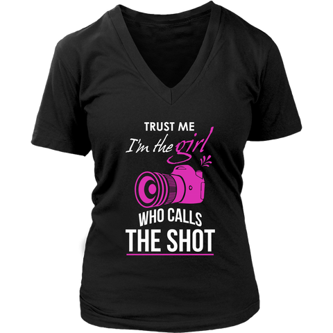 Image of Trust Me I'm The Girl Who Calls The Shot