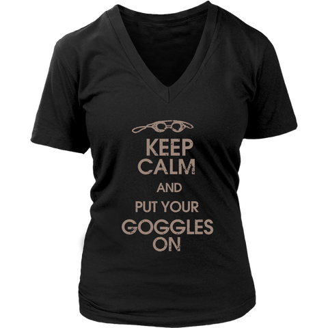 Image of Keep Calm And Put Your Goggles On