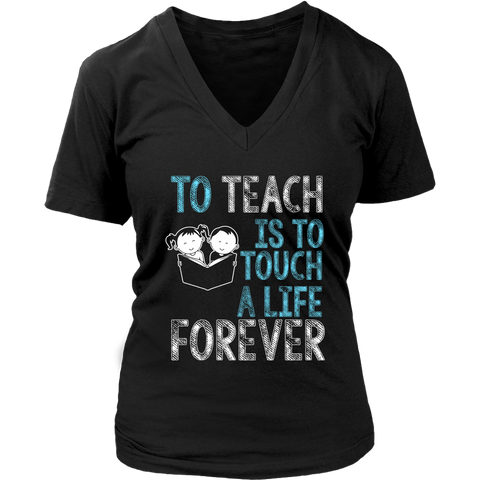 Image of To Teach Is To Touch A Life Forever