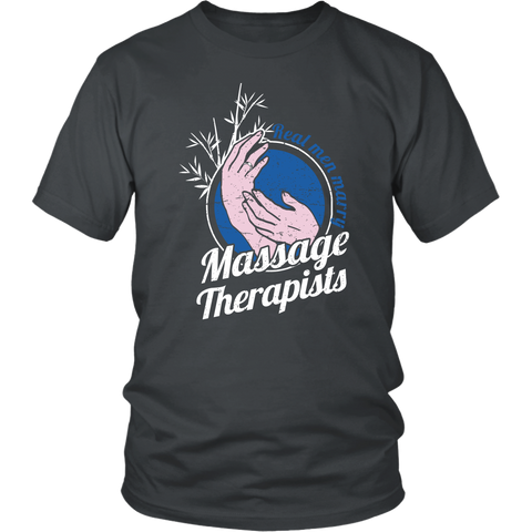 Image of Real Men Marry Massage Therapist