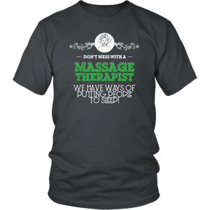 Don't Mess With A Massage Therapist We Have Ways Of Putting People To Sleep