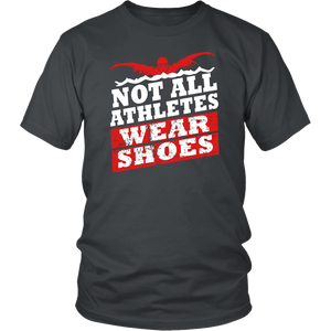 Not All Athletes Wear Shoes