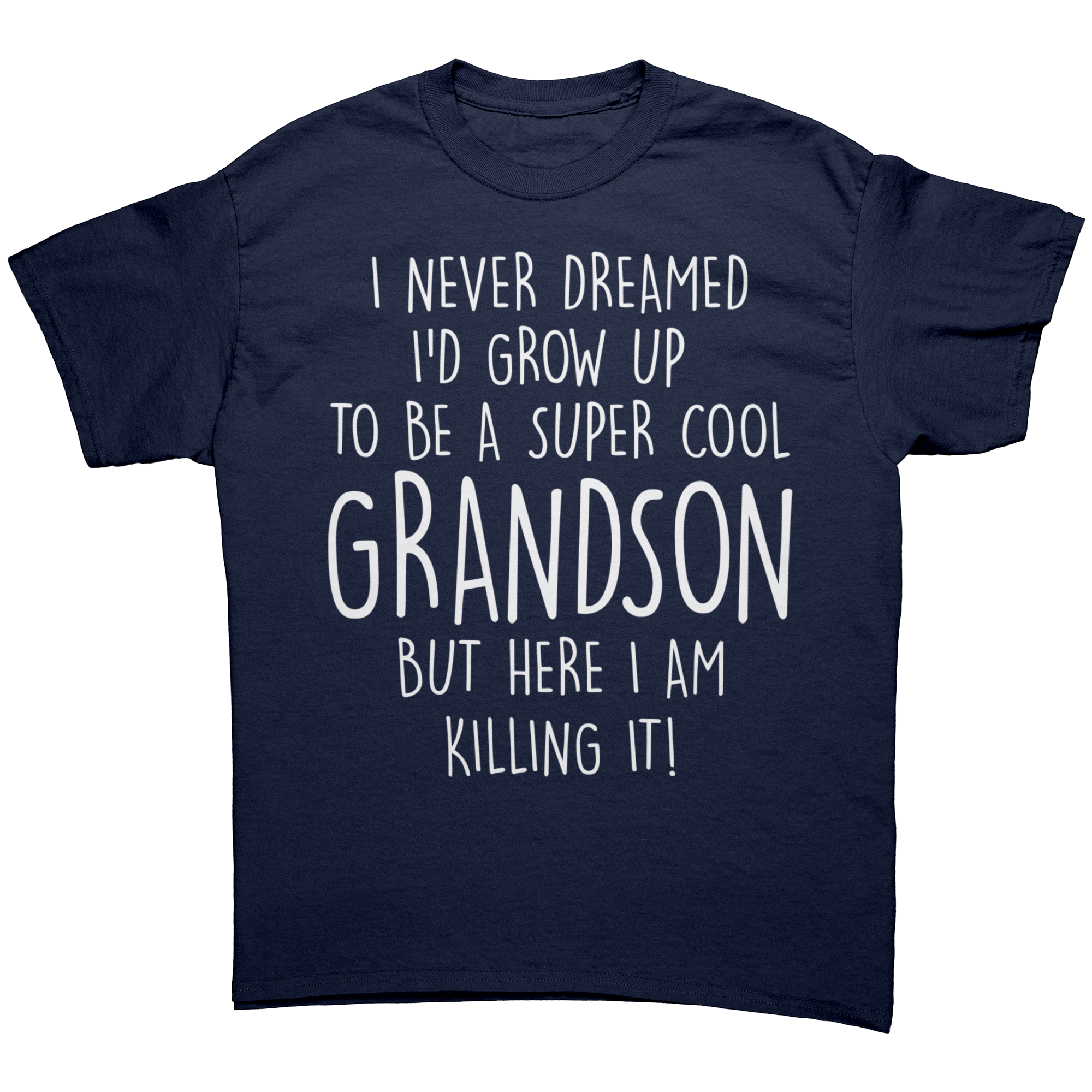 FREE_SHIPPING_-_I_Never_Dreamed_Id_Grow_Navy_Front_Mockup.png_15389418