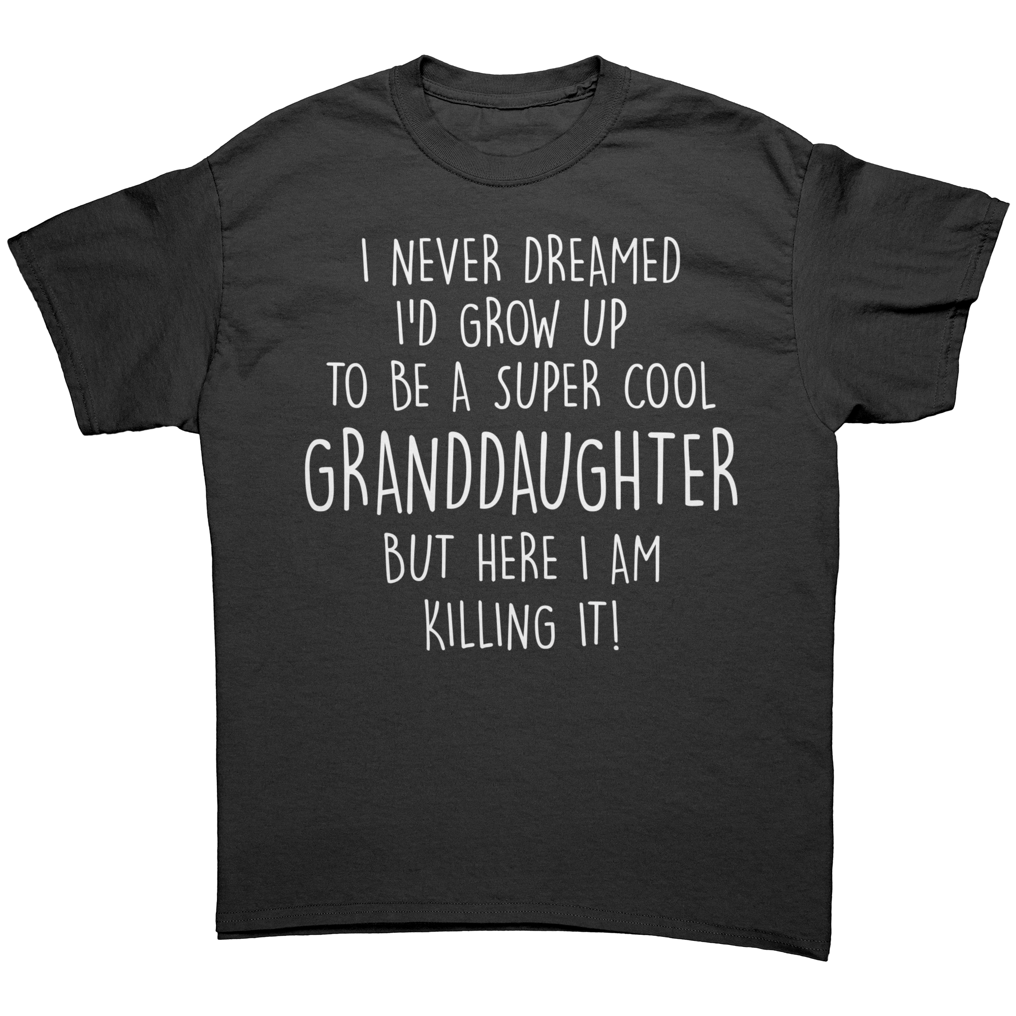 Never_Dreamed_Id_Grow_Up_To_Be_A_Super__Black_Front_Mockup.png_15396367