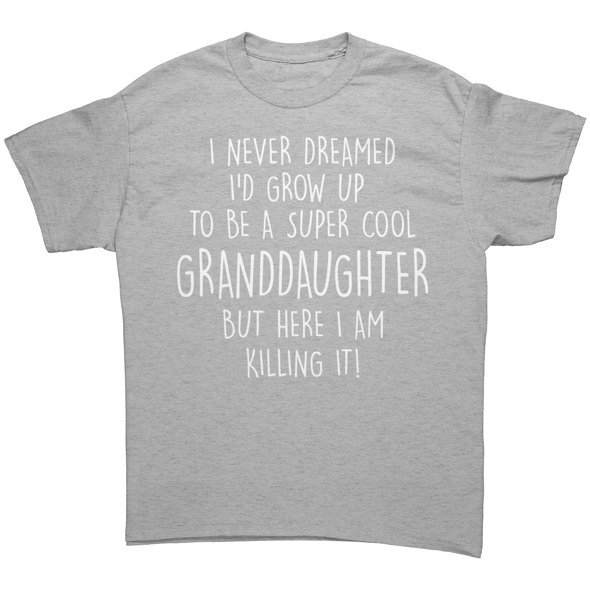Never_Dreamed_Id_Grow_Up_To_Be_A_Super__Sport_Grey_Front_Mockup.png_15396370