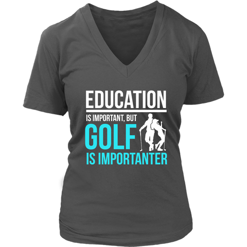 Image of Education Is Important But Golf Is Importanter