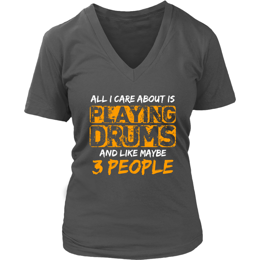 All I Care About Is Playing Drums And Like Maybe Three People