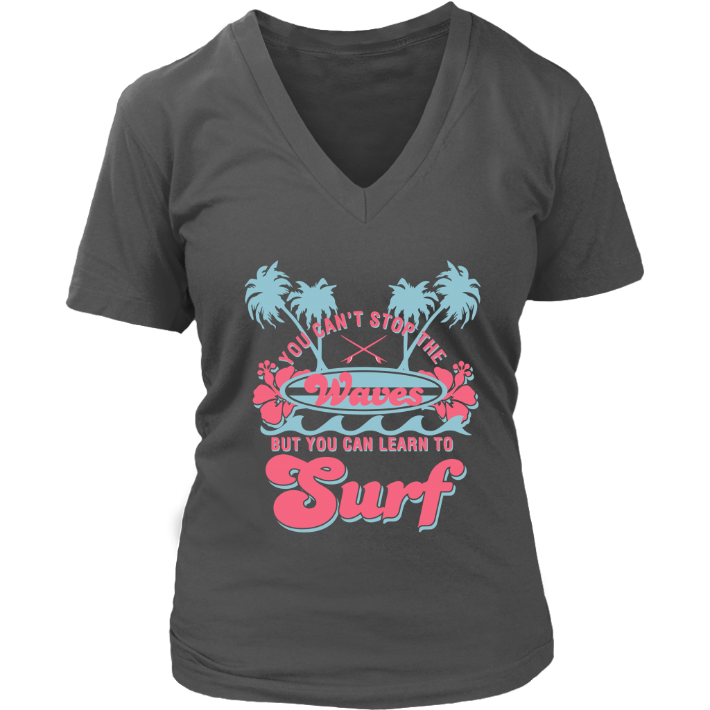 You Can't Stop The Waves But You Can Learn To Surf