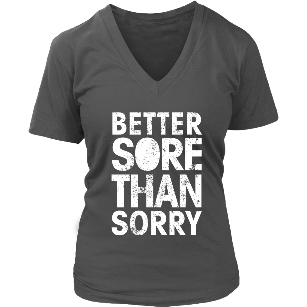 Better Sore Than Sorry