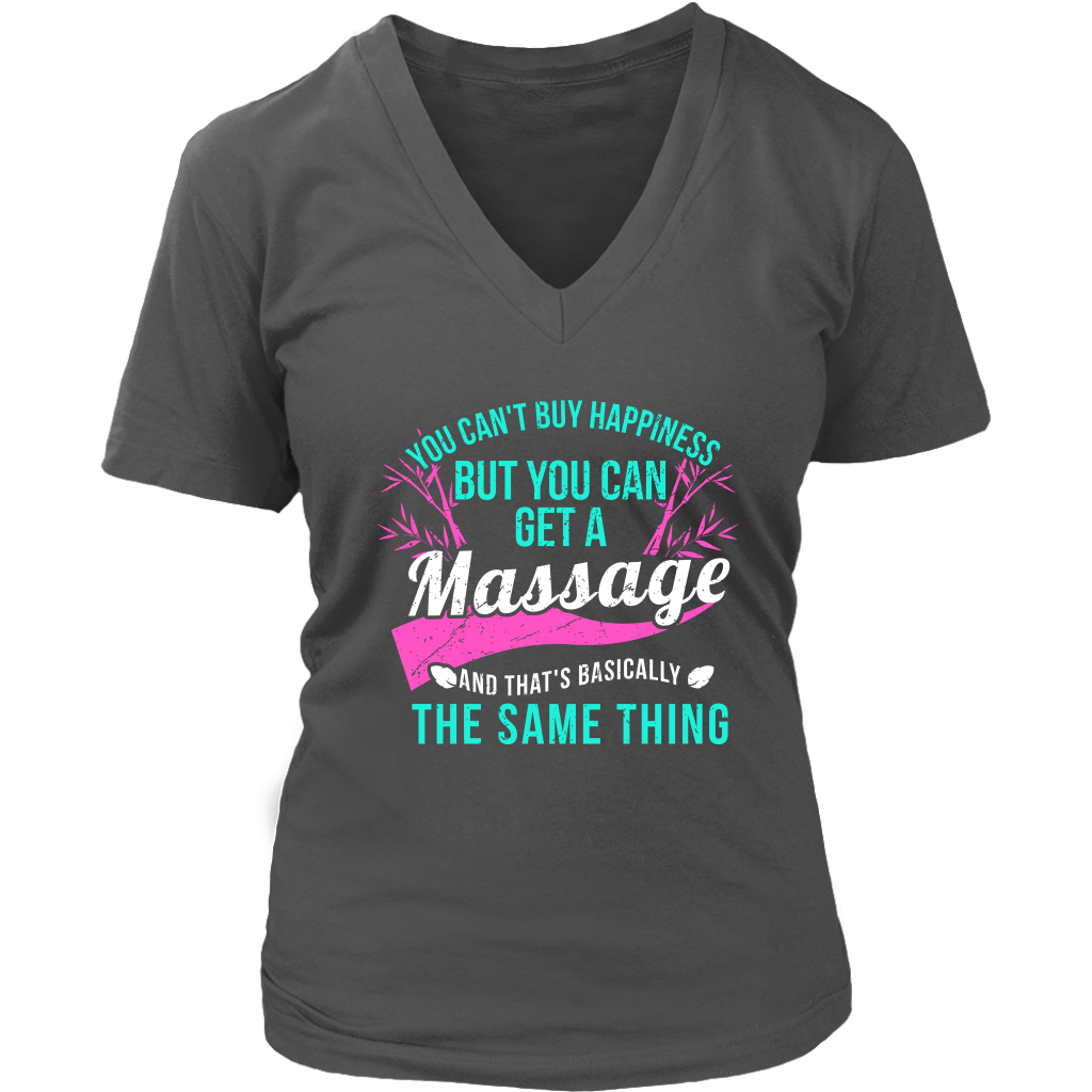 You Can't Buy Happiness But You Can Get A Massage And That's Basically The Same Thing