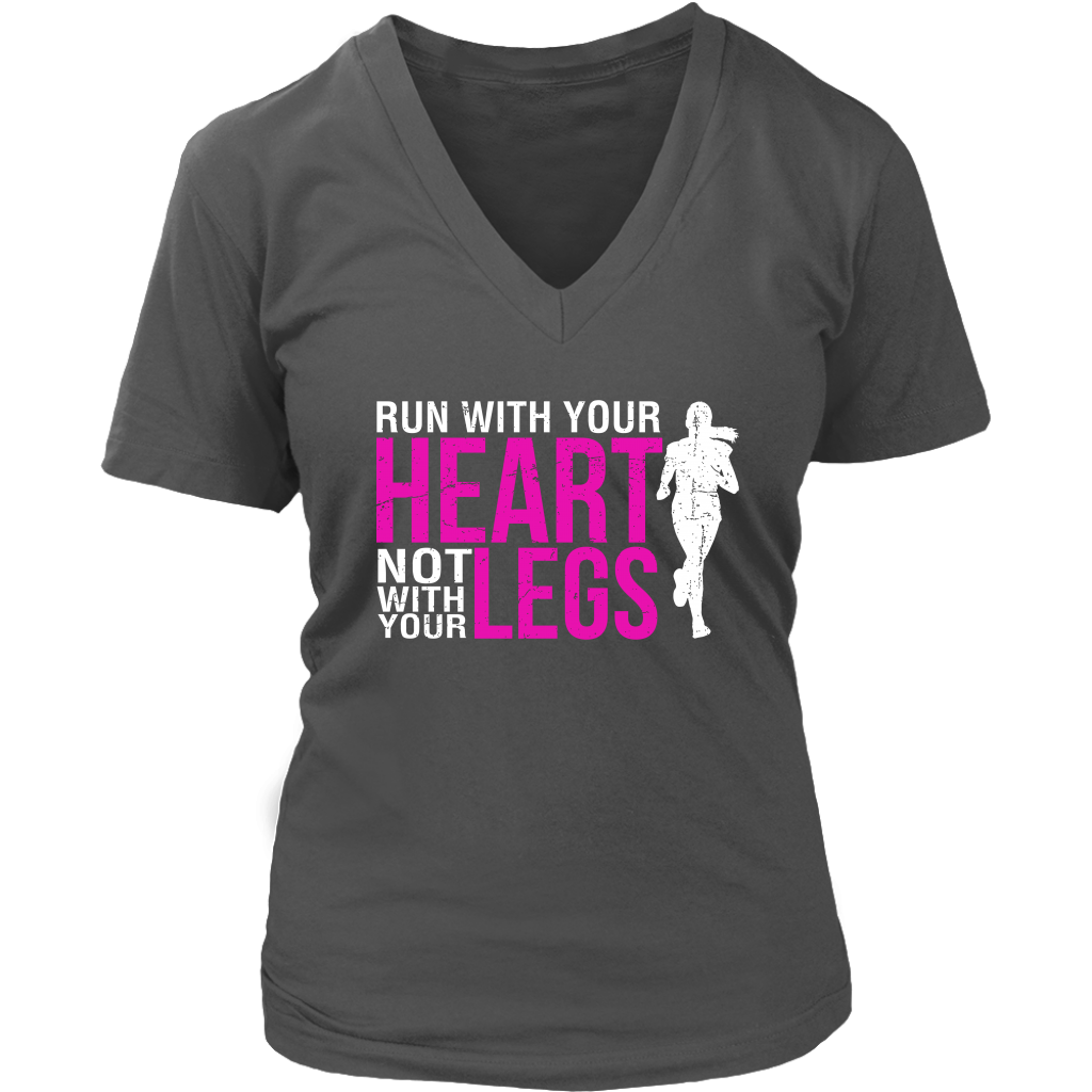 Run With Your Heart Not With Your Legs
