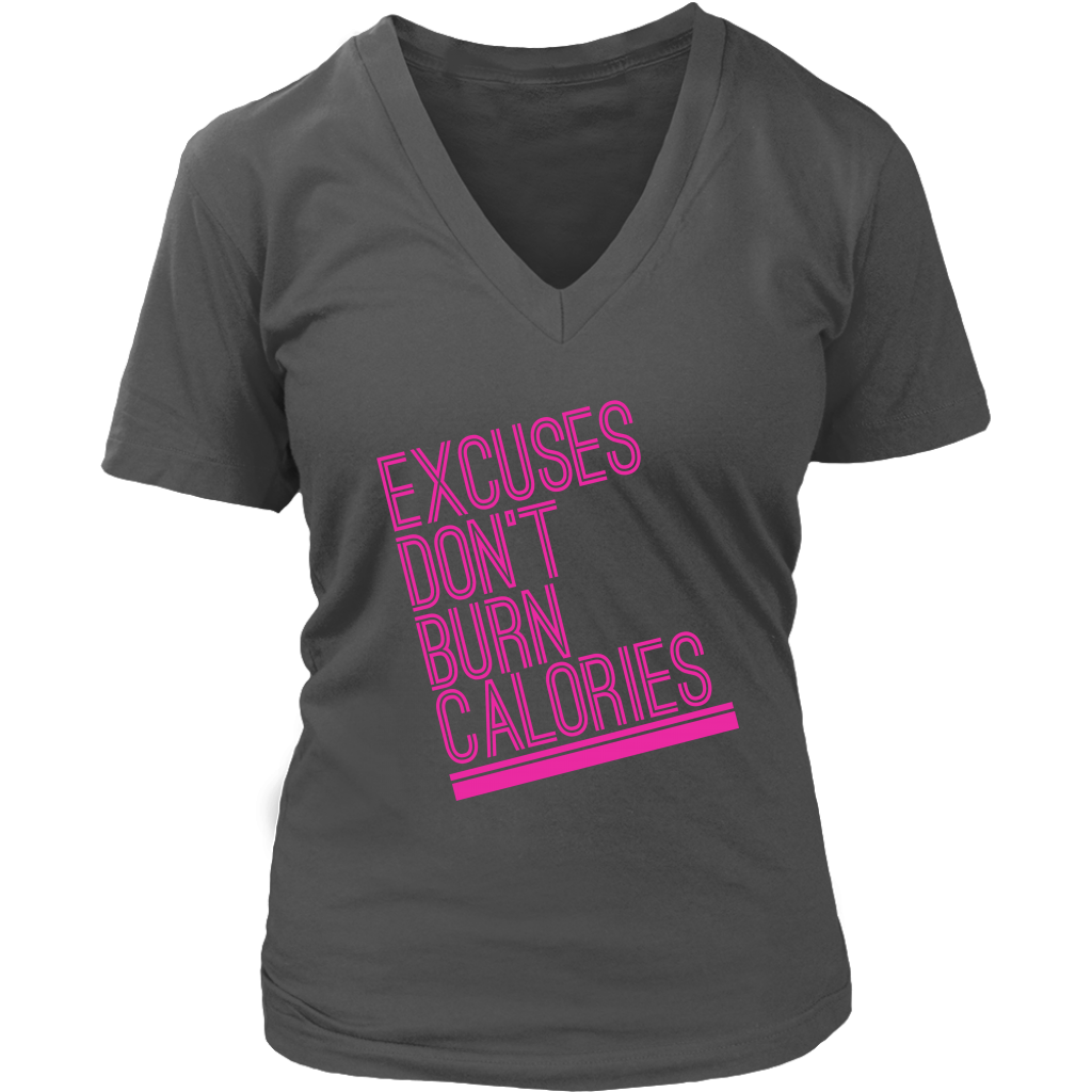 Excuses Don't Burn Calories