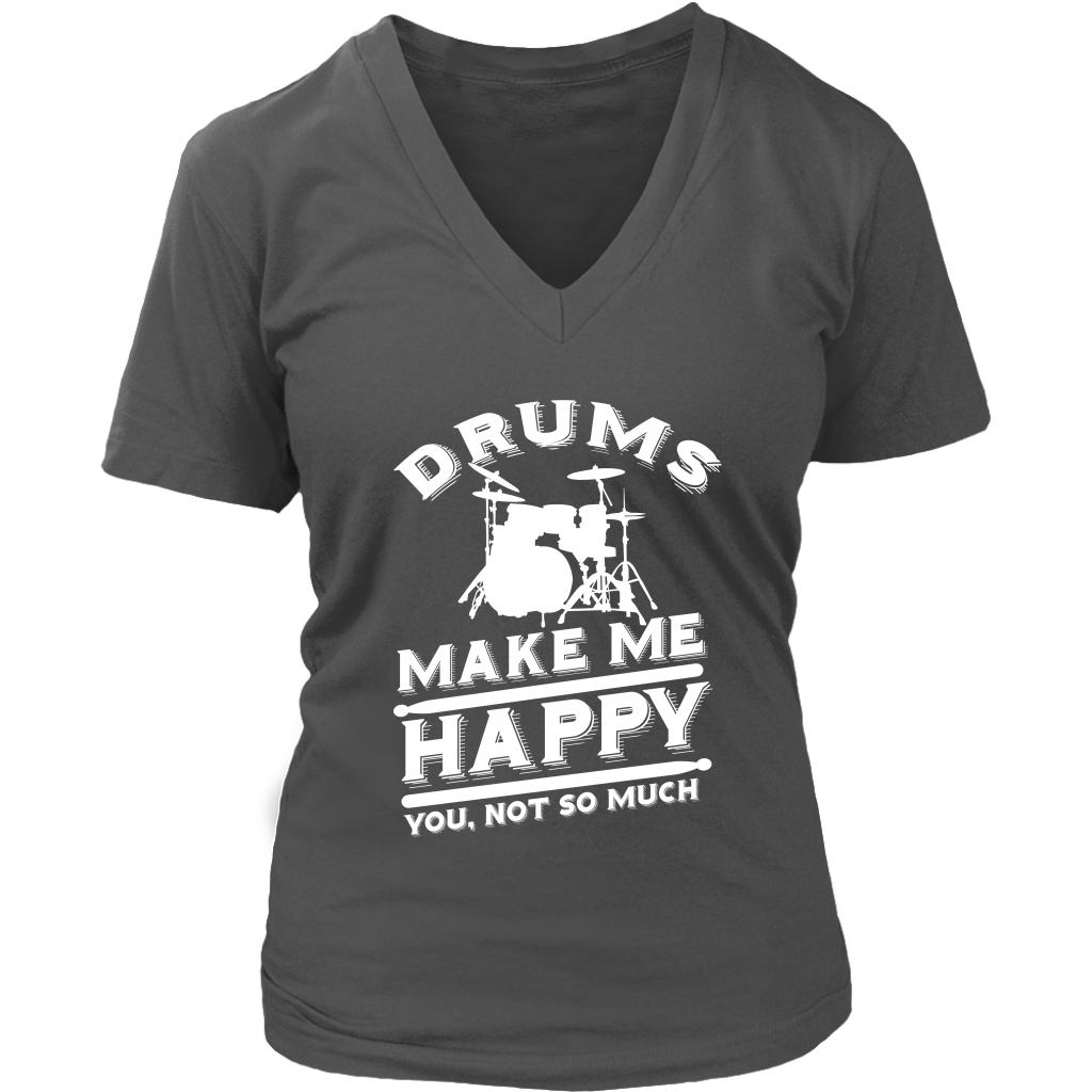 Drums Make Me Happy You Not So Much