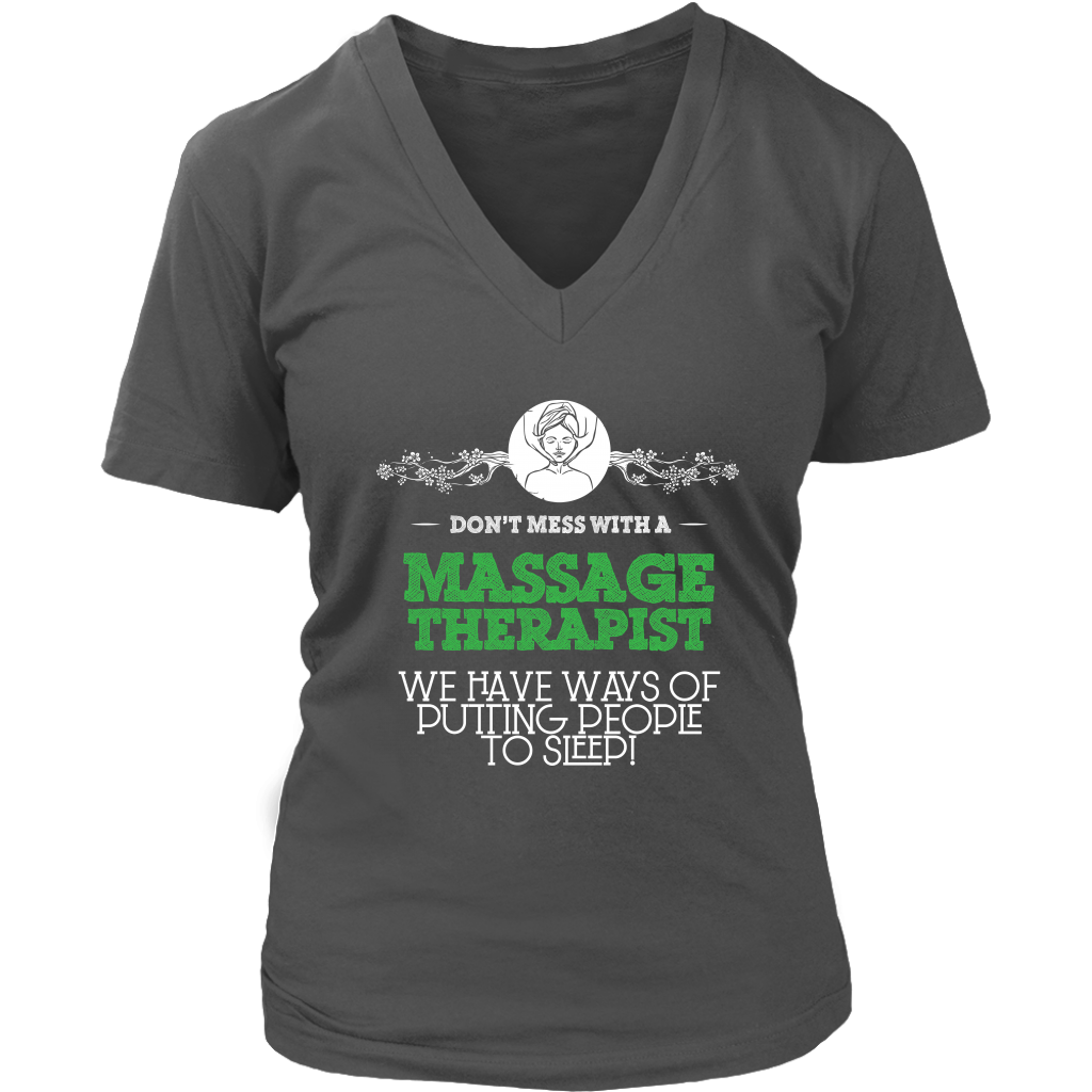 Don't Mess With A Massage Therapist We Have Ways Of Putting People To Sleep