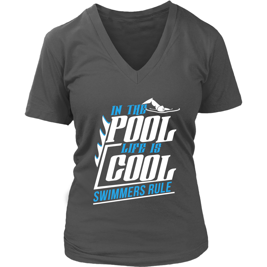 In The Pool Life Is Cool Swimmers Rule