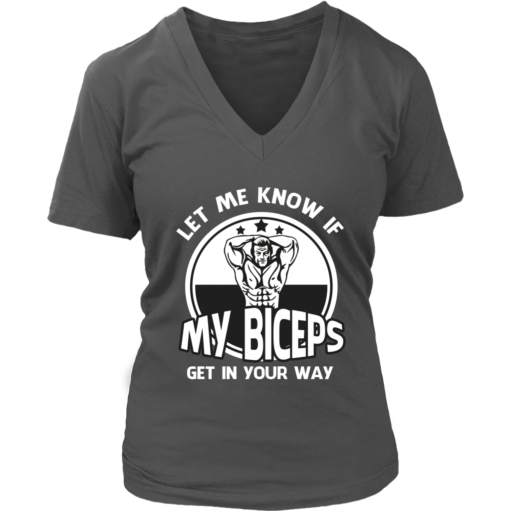 Let Me Know If My Biceps Get In Your Way
