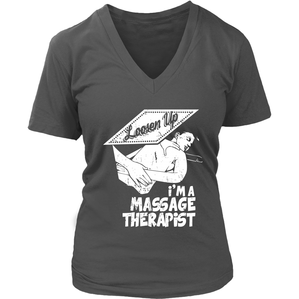 Loosen Up I'm A  Massage Therapist