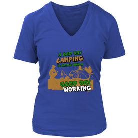 A Bad Day Camping Is Better Than A Good Day Working