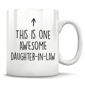 This Is One Awesome Daughter-In-Law - Mug