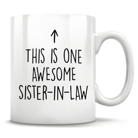 This Is One Awesome Sister-In-Law Mug
