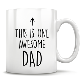 This Is One Awesome Dad Mug