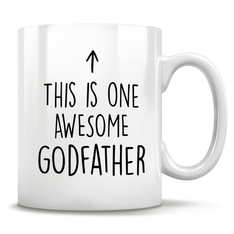 Image of This Is One Awesome Godfather Mug
