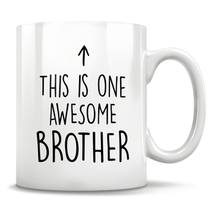This Is One Awesome Brother - Mug