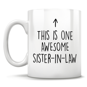 This Is One Awesome Sister-In-Law Mug