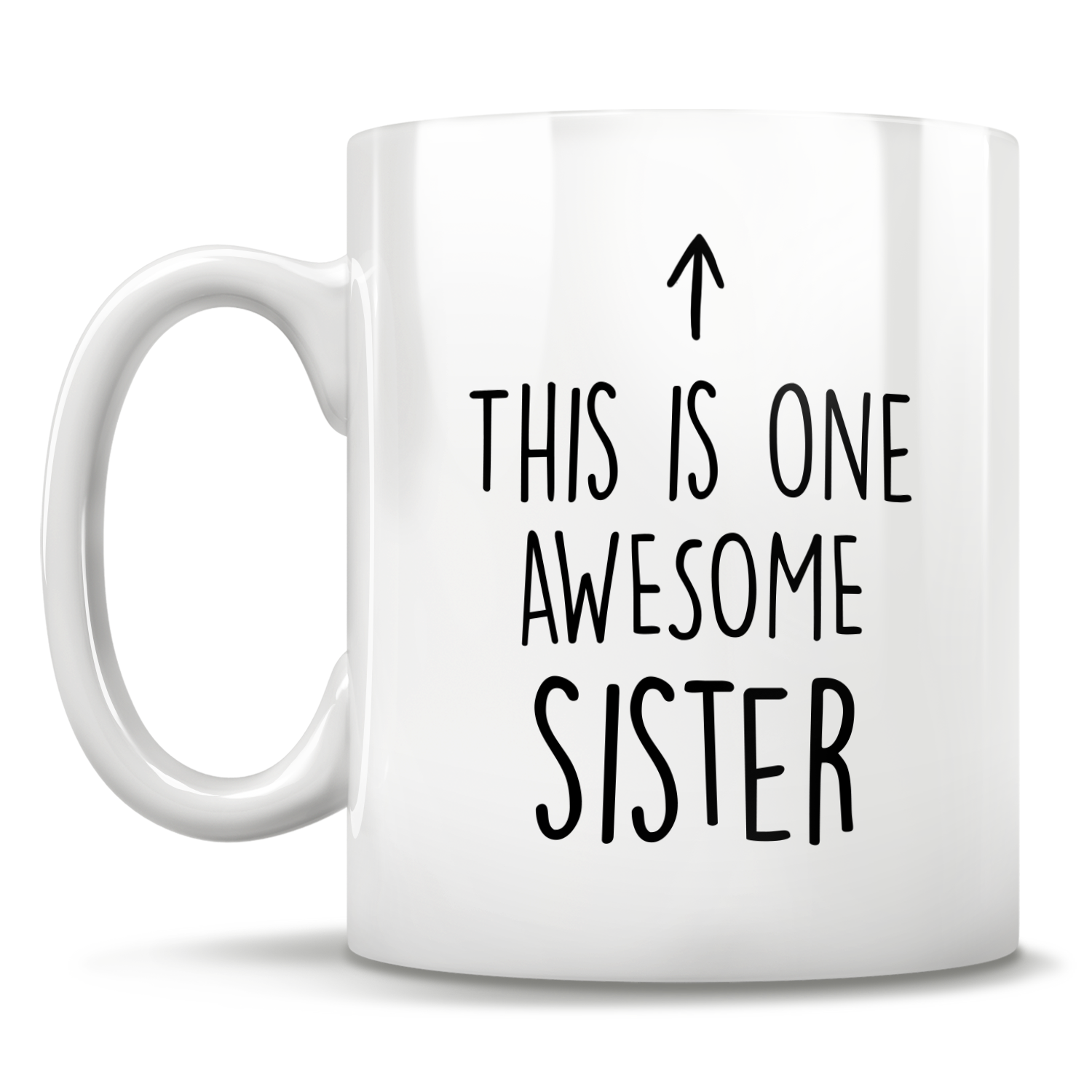 This Is One Awesome Sister - Mug