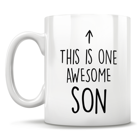 This Is One Awesome Son - Mug