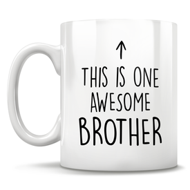 This Is One Awesome Brother - Mug