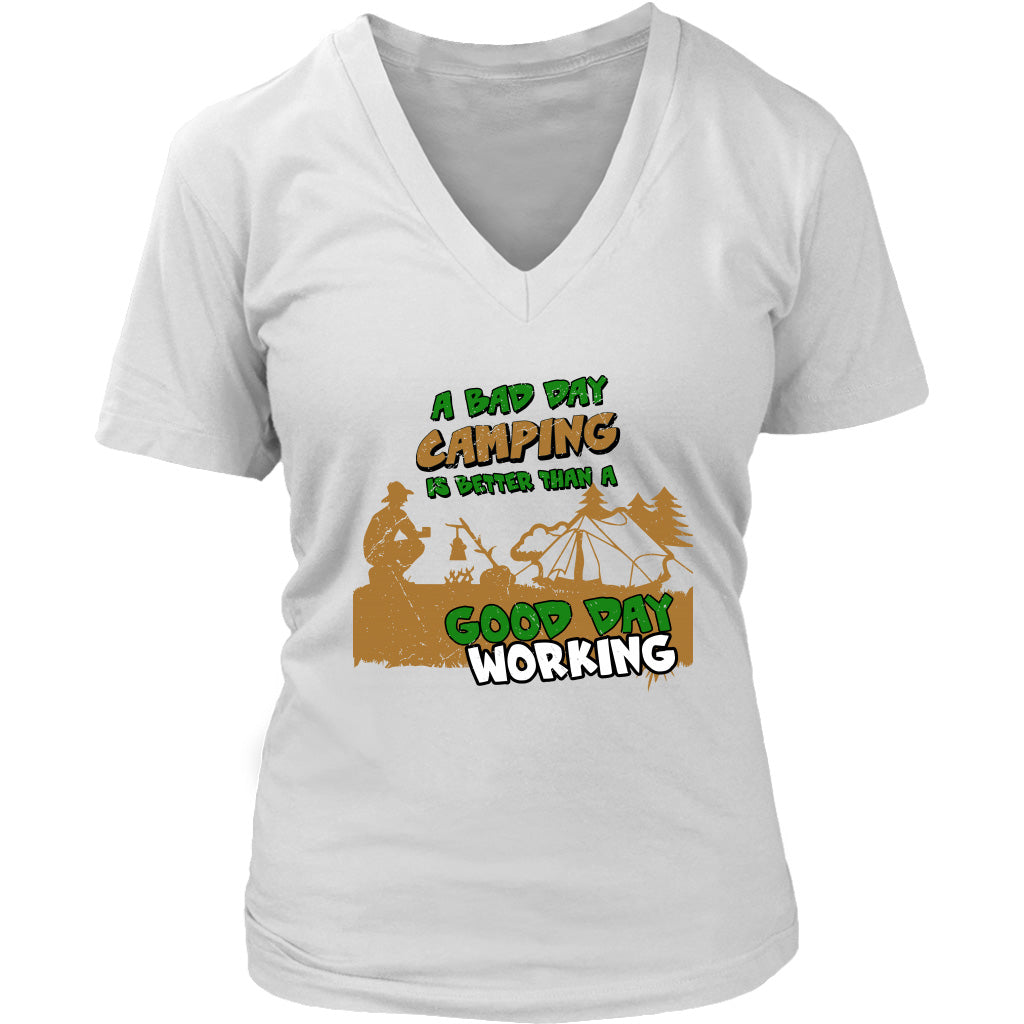 A Bad Day Camping Is Better Than A Good Day Working