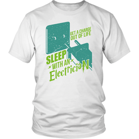 Get A Charge Out Of Life Sleep With An Electrician