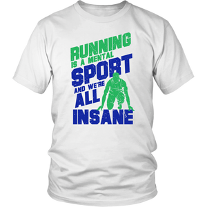 Running Is A Mental Sport And We're All Insane