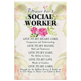 A Prayer For A Social Worker Floral Wall Art