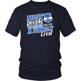 Most People See A Blue Line For A Few A Family Crest