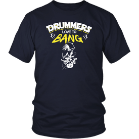 Drummers Love To Bang