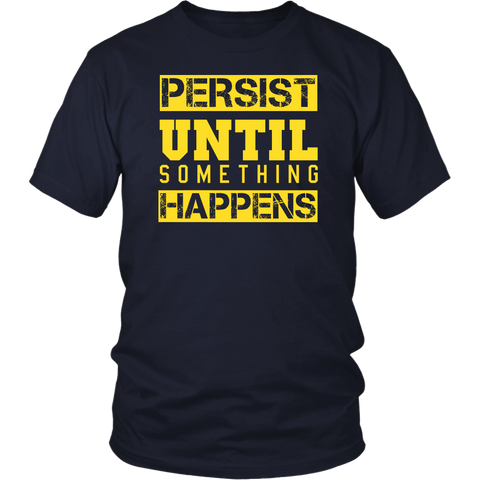 Image of Persist Until Something Happens