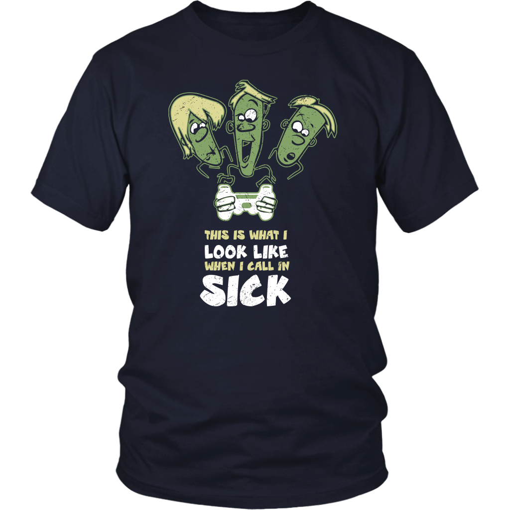 This Is What I Look Like When I Call In Sick