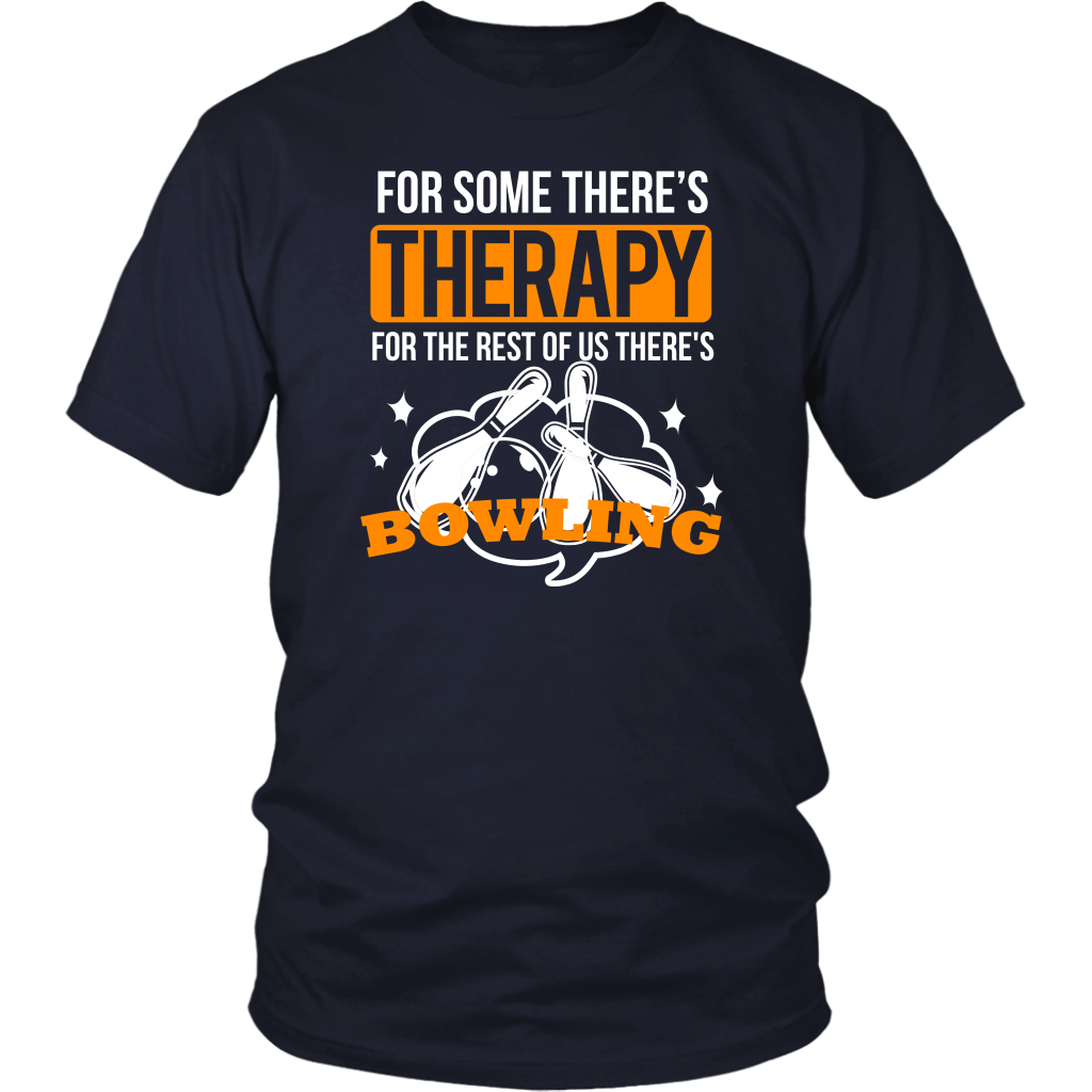 For Some There's Therapy For The Rest Of Us There's Bowling