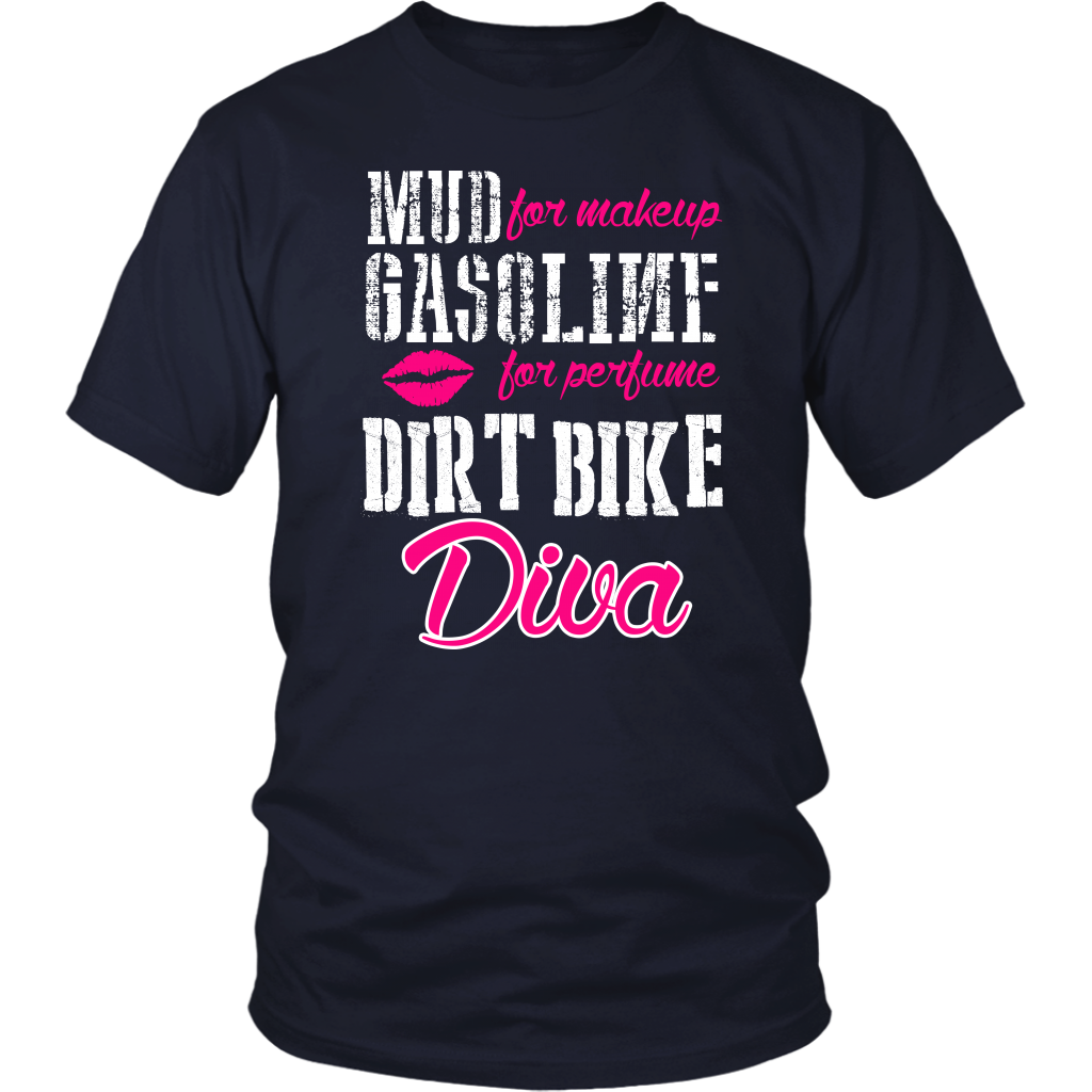 Mud For Makeup Gasoline For Perfume Dirt Bike Diva