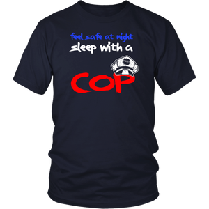 Feel Safe At Night Sleep With A Cop