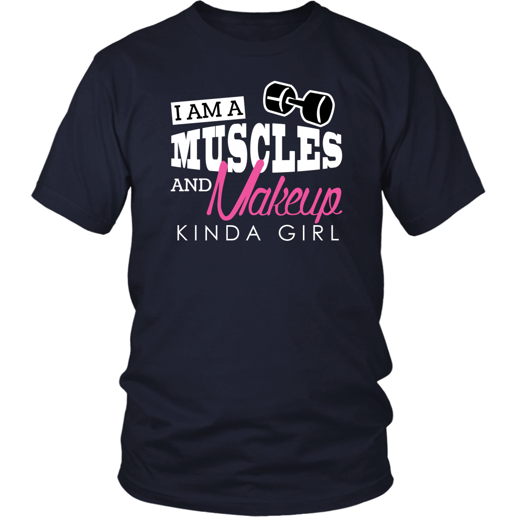 I Am A Muscles And Make Up Kinda Girl