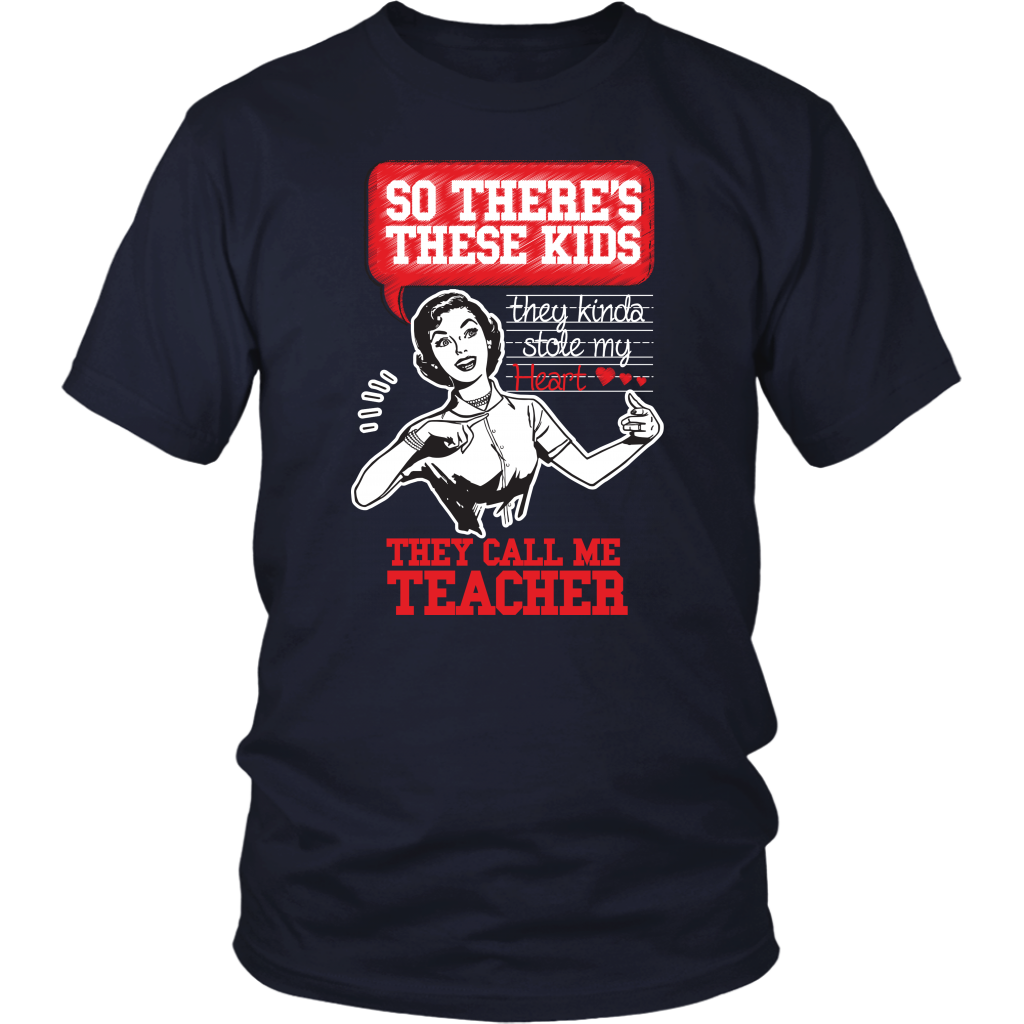 So There's These Kids They Kinda Stole My Heart They Call Me Teacher