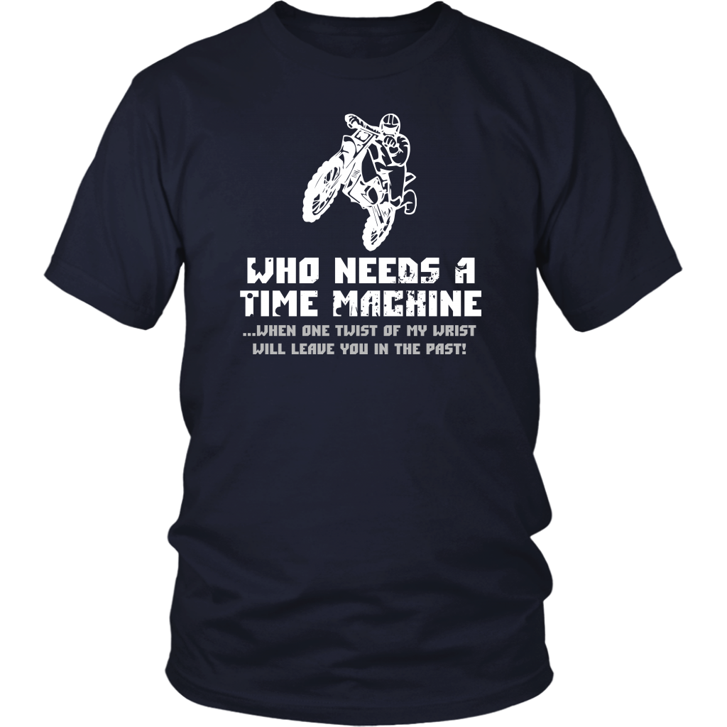 Who Needs A Time Machine When one Twist Of My Wrist Will Leave You In The Past