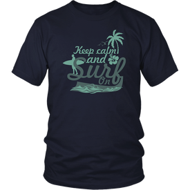 Keep Calm And Surf On